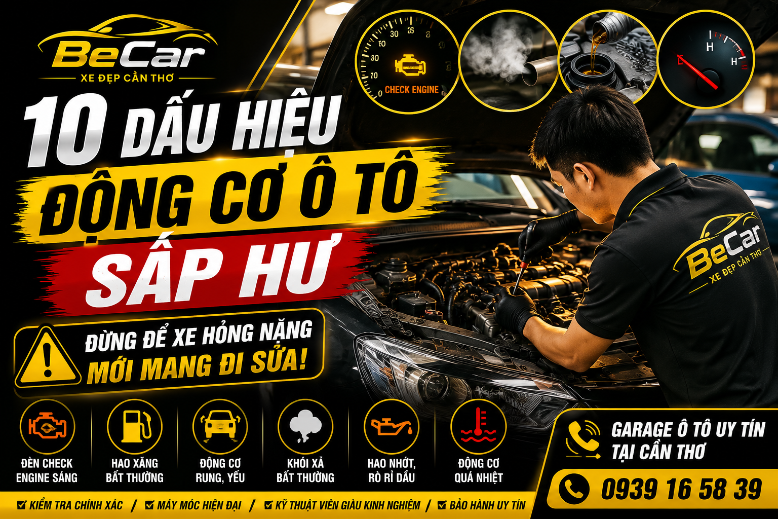 10 dấu hiệu động cơ ô tô sắp hư